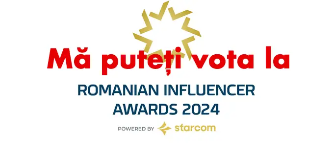 Mă puteți vota la Influencer Awards și iată cu cine am votat eu