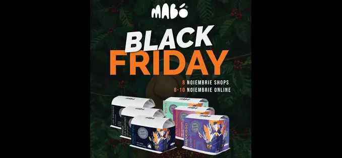 Black Friday la cafea MABO: ne-am făcut stoc