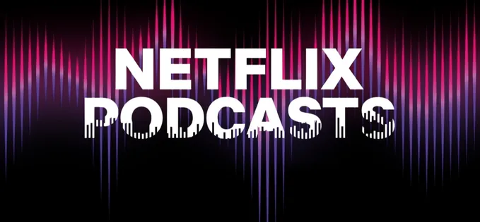 Netflix ar putea adăuga podcasturi video